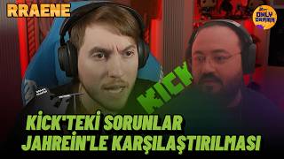 RRaenee - Kick'teki Sorunlar ve Jahrein'le Karşılaştırılması Hakkında Konuşuyor