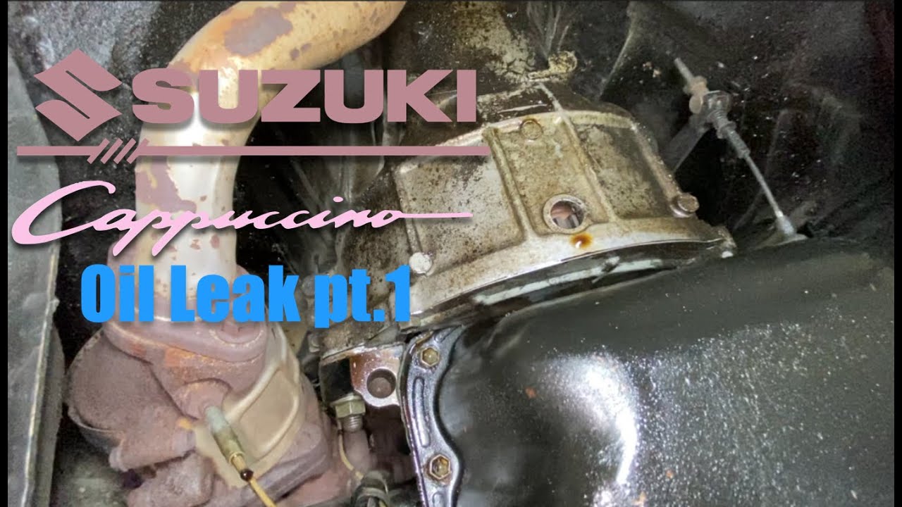 Oil Leak Suzuki Cappuccino YouTube