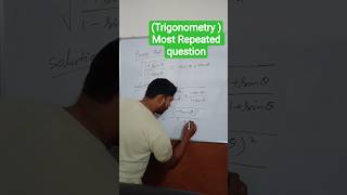 Class 10th most Repeated question of trigonometry.