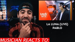 Musician Reacts To - PABLO - La Luna (LIVE) on Wish 107.5 Bus