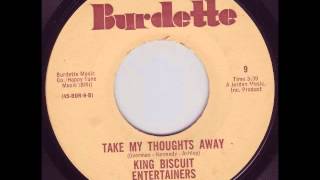 Video voorbeeld van "King Biscut Entertainers - Take My Thoughts Away"