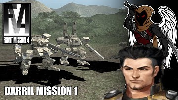 Front Mission 4 - Darril Mission 1