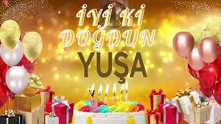 YUŞA - Doğum Günün Kutlu Olsun YUŞA Resimi