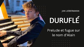 Duruflé - Prelude et fugue sur le nom d'Alain op. 7