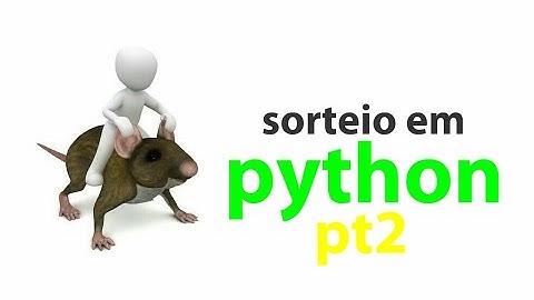 [🐍] Ajustando o sistema de SORTEIO em PYTHON