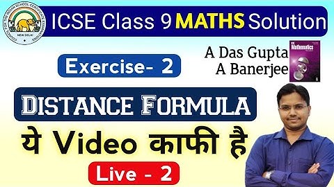 ICSE |class-9 | Maths| Distance formula |Part-3| A Das Gupta book solution |Distance Formula Class 9