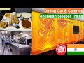 Dining Car &amp; Catering on Indian Railways Sleeper Trains (Rajdhani Express AC First Class)