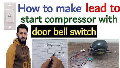 How to make lead to start compressor | Start compressor with bell switch | Pak Repairing Centre