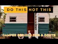 DON'T MAKE THESE MISTAKES on your DIY vintage camper rebuild!