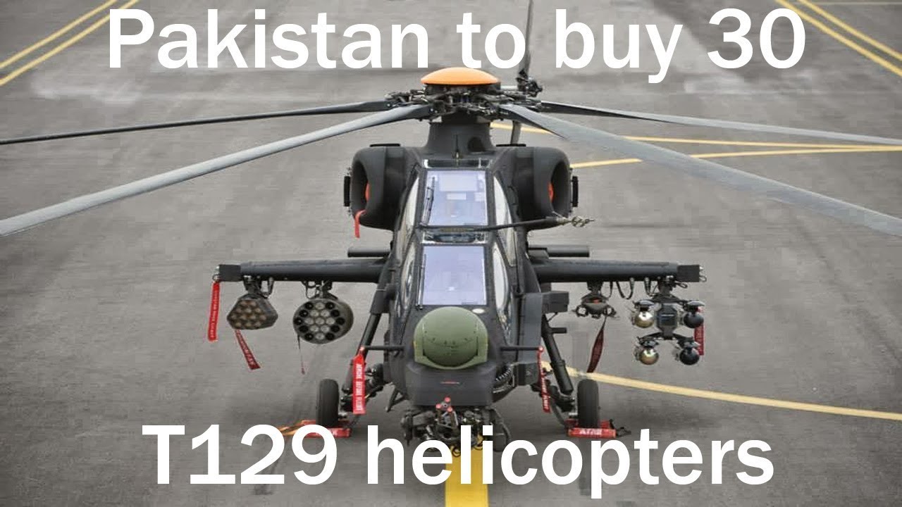 Pakistan Signs Deal To Procure 30 T129 ATAK Helicopters From Turkey