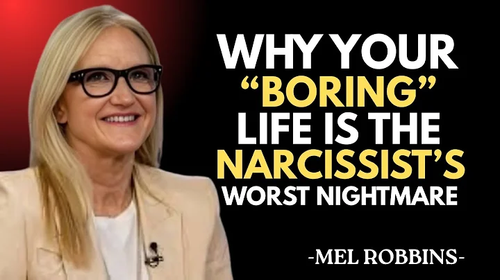 Why Your “Boring” Life Is the Narcissist’s Worst Nightmare"| Mel Robbins Motivational Speech