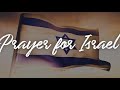 Lets Pray For Israel and For President Trump
