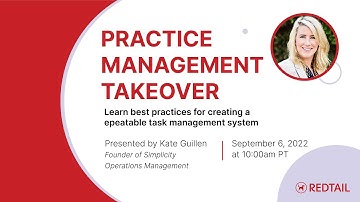 Practice Management Takeover with Kate Guillen - Creating a repeatable task management system