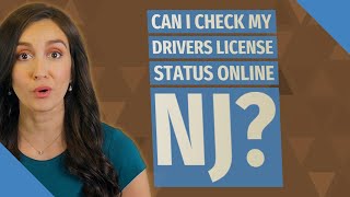 Can I check my drivers license status online NJ?