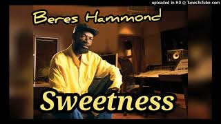 Beres Hammond - Sweetness ( HQ Audio )