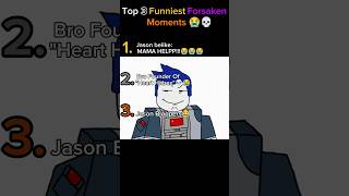 Funny Moments Top 3 Funniest Forsaken Moments Part 37