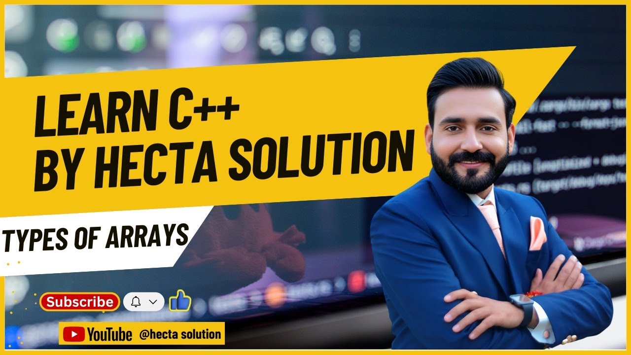 C++ Full Course | Types of Arrays in C++ | Lecture 5 - YouTube