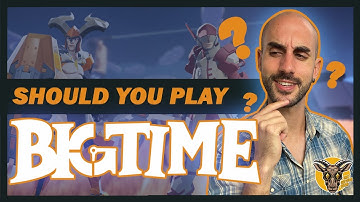 Big Time WATCH BEFORE YOU PLAY!