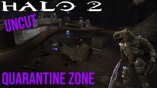 Quarantine Zone | Halo 2 Uncut CZ