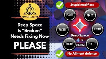 Torchlight: Infinite - Deep Space Is "Broken"  - Needs Fixing Now