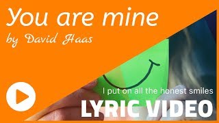 You are mine by David Haas - Lyric Video