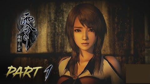 Fatal Frame 5 -  First Drop - Walkthrough/Cemu Emulator  Part 1