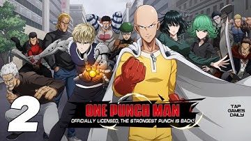One-Punch Man: Road to Hero Gameplay Walkthrough Part 2 - iOS | ANDROID