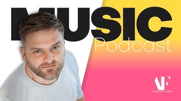 ADRIAN FUNK | Music Podcast - October 2025 | #135