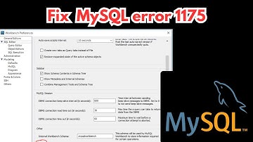 How To Solve MySQL Error Code 1175 During Update in MySQL Workbench | Fix MySQL Error 1175