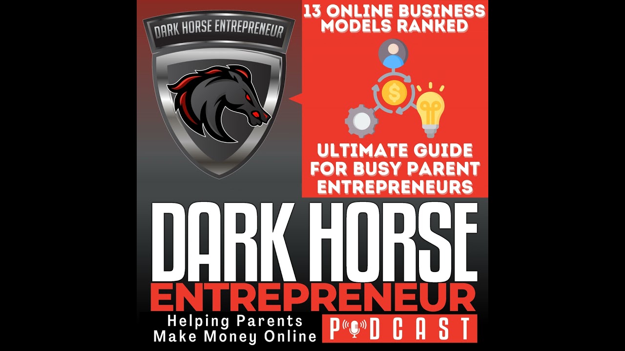 13 Online Business Models Ranked: The Ultimate Guide for Busy Parent Entrepreneurs