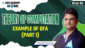#04 | Example of DFA (Part 1) | Theory of Computation (English) by Yadunath Pathak Sir