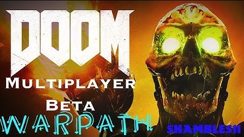 Doom Multiplayer Beta - Warpath on Xbox One