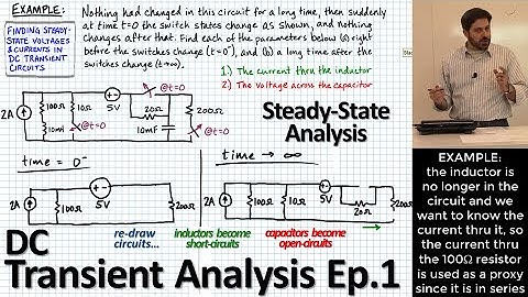 Transient DC Circuit Analysis Ep.1: Intro & Steady-State Substitutions; Switches; "..a long time..."