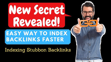 Backlink Indexing SEO Tips : Easy Way To Index Backlinks Faster