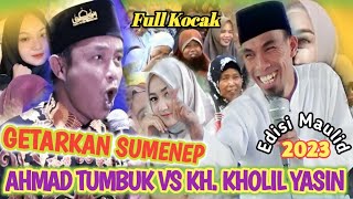 Full Kocak Abis Lagu Carpacaran ❤ Kh Kholil Yasin Terbaru 2023 Vs Ahmad Tumbuk ❤ LEVI DI SUMENEP