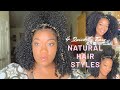 4 EASY NATURAL HAIRSTYLES FOR NATURAL HAIR