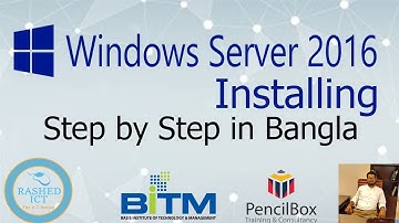 How to Install Windows Server 2016  Step by Step in bangla By Pavel Sir
