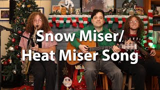 Snow Miser/Heat Miser (A Year Without Santa Claus)