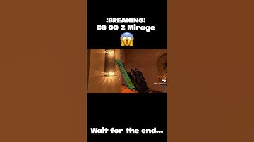 CS GO Source 2 | MIRAGE released!!! #shorts #memes #csgo