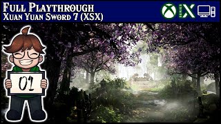 Full Playthrough - Xuan Yuan Sword 7 (XSX) - Episode 01