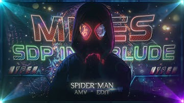 Spider-Man "Miles Molares" - SDP Interlude 「AMV/EDIT」4K!