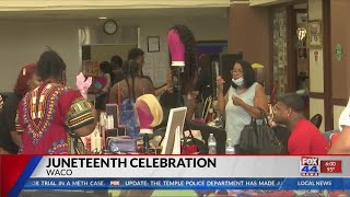 Juneteenth celebration showcases black-owned businesses in Waco 6 pm