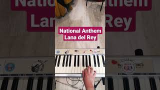 National Anthem Lana del Rey #easypiano #piano #пианино #pianocover #pianotutorial #обучалка
