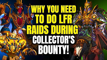 ALL LFR NPCs Locations & Why You Should Do LFR! Easy Mounts, Transmog & More! WoW Collector