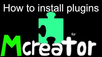 Basic Tutorial - How to install plugins for Mcreator