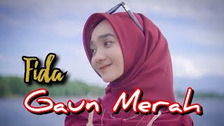 FIDA II Gaun Merah - Official Music Vidio