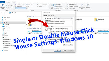 Single or double mouse click. Mouse settings. Windows 10