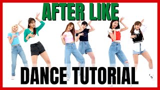 IVE 'AFTER LIKE' Dance Practice Mirror Tutorial (SLOWED)