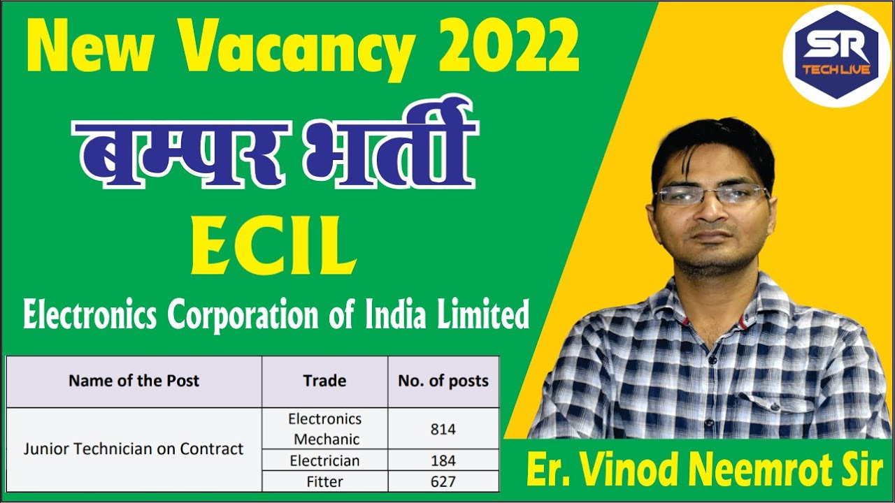 ECIL Junior Technician Vacancy Online Form 2022  || Full Information ||  By Er. Vinod Neemrot Sir