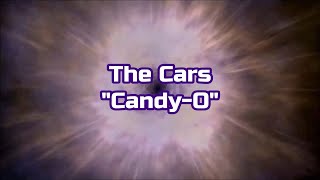 The Cars - "Candy-O" HQ/With Onscreen Lyrics!